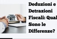 Deduzioni e Detrazioni Fiscali