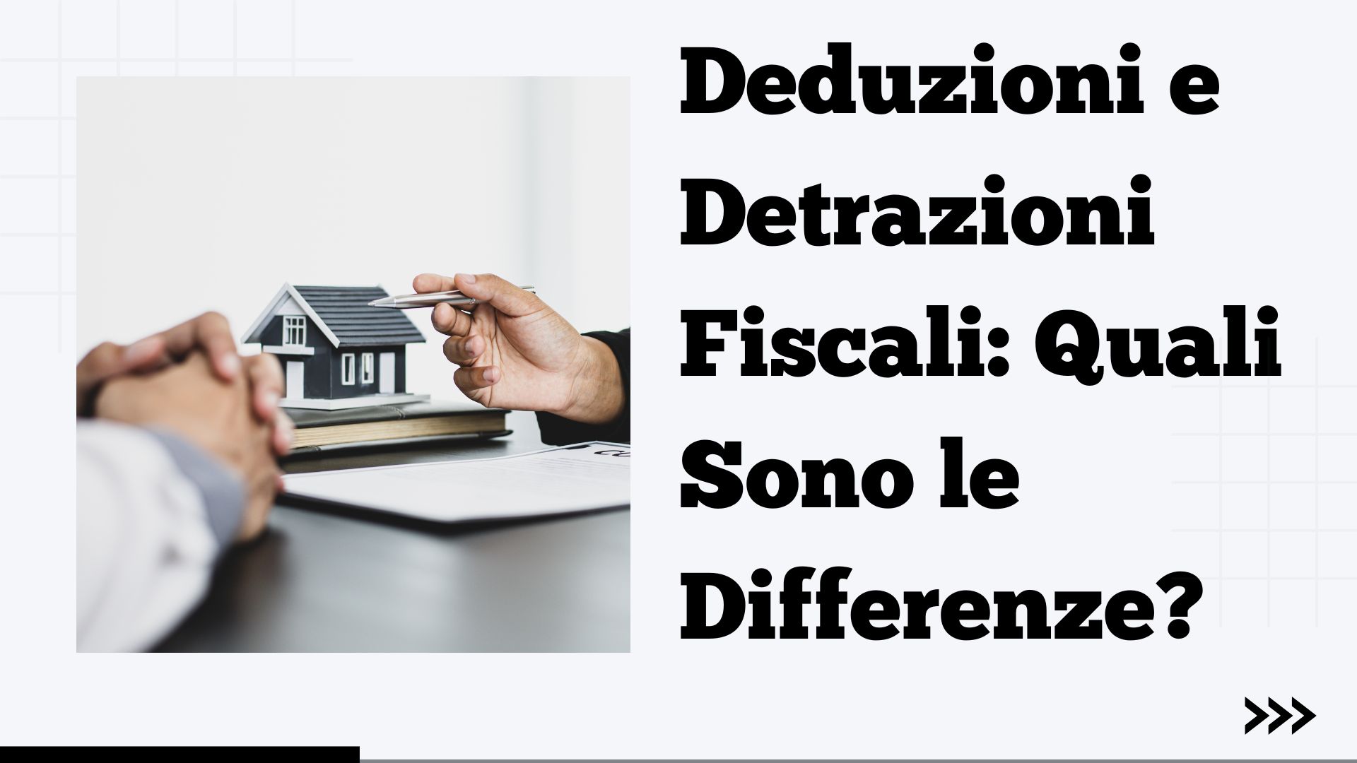 Deduzioni e Detrazioni Fiscali