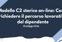 Modello C2 storico on-line