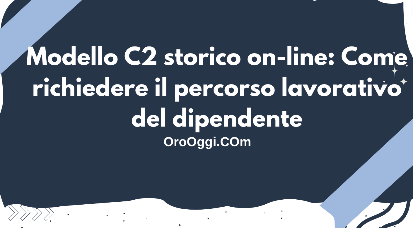 Modello C2 storico on-line