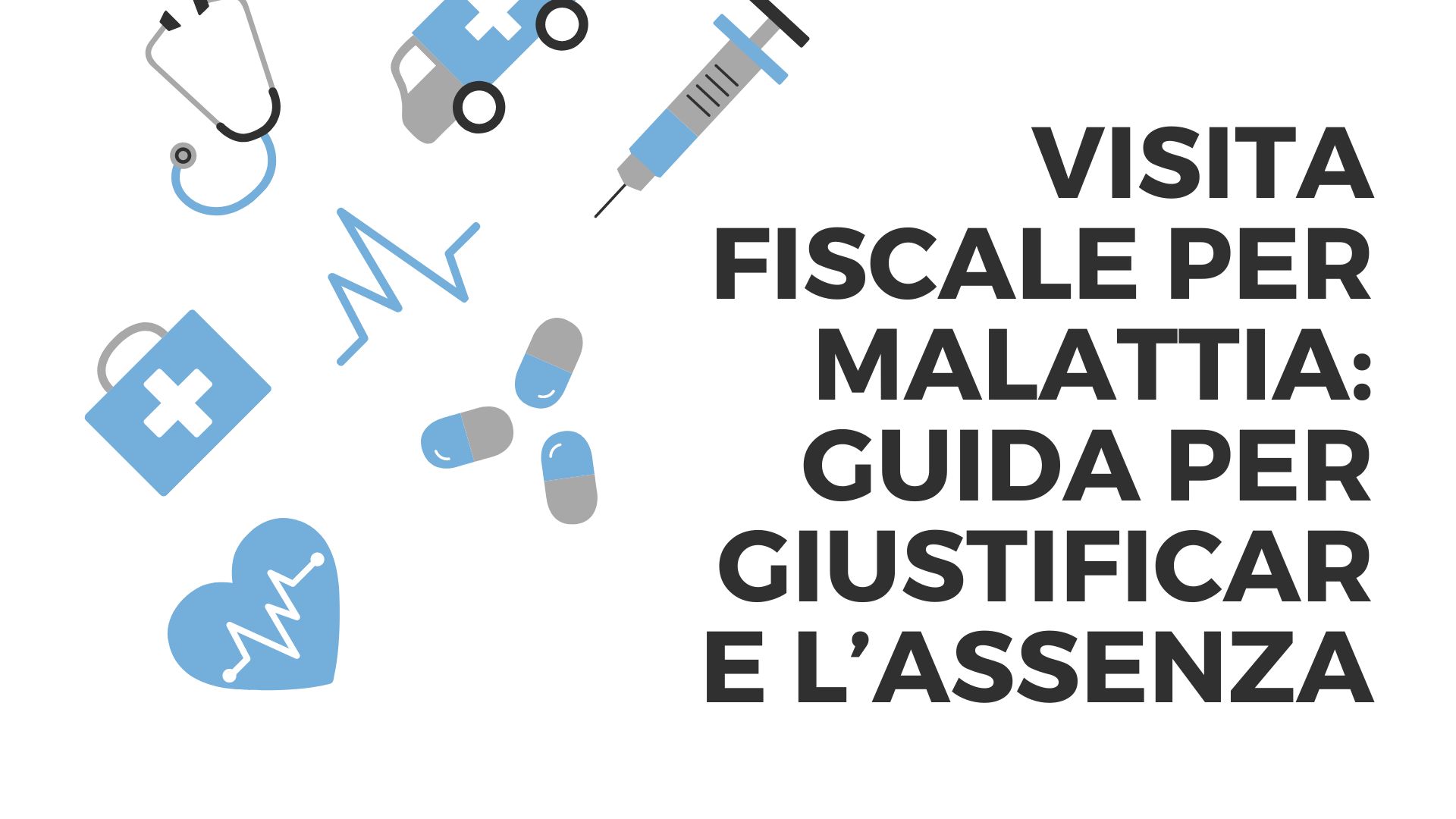 Visita Fiscale per Malattia